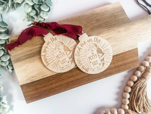 Petty List Christmas Ornament | Funny Stocking Stuffer | Laser Engraved Wood Ornament 2025