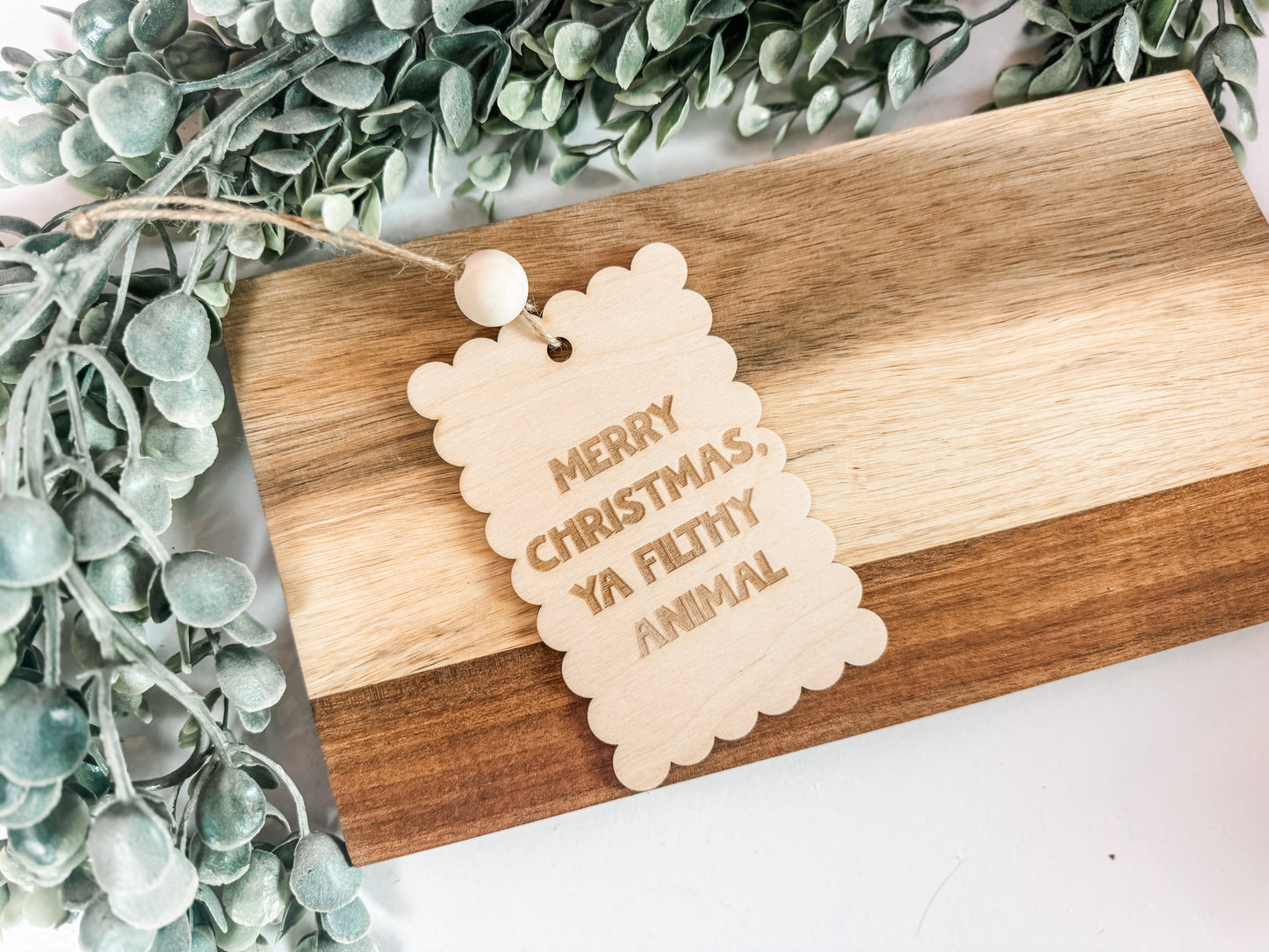 Christmas 2025 Ornament – Funny “Merry Christmas, Ya Filthy Animal” Wooden Ornament