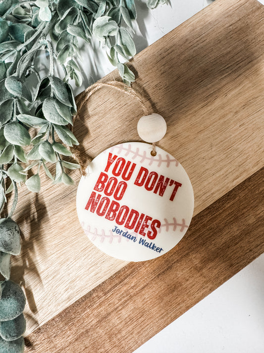 Jordan Walker “You Don’t Boo Nobodies” Baseball Ornament