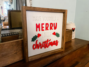 Have Yourself a Merry Little Christmas Wooden Sign | 13.5” Square