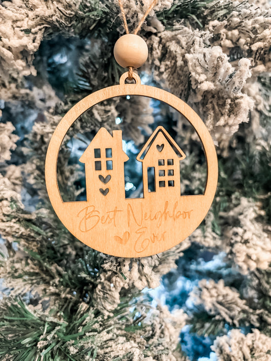 Best Neighbor Ever Wooden Ornament – Christmas Gift for Neighbors