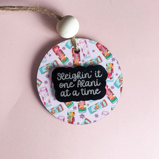 Sleighin’ It One Alani at a Time Ornament | Funny Alani Nu Holiday Decor