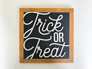 Handmade Wooden "Trick or Treat" Halloween Sign - Rustic Farmhouse Style