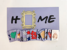 Load image into Gallery viewer, Friends-Themed Interchangeable &quot;Home&quot; Decor
